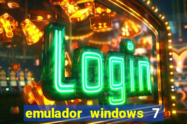 emulador windows 7 32 bits